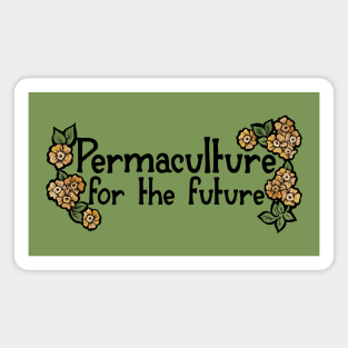 Permaculture for the future Magnet